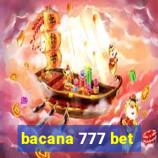 bacana 777 bet